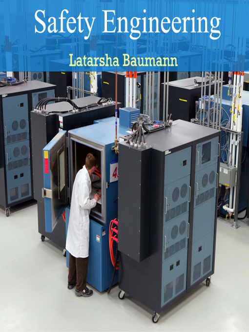 Title details for Safety Engineering by Latarsha Baumann - Available